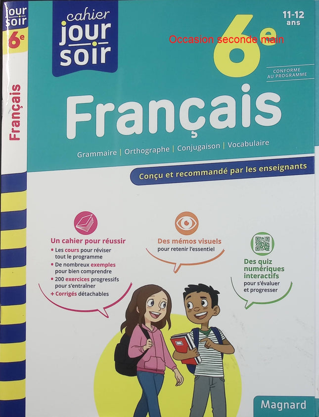 Français 6e – Cahier Jour Soir – Exercices et révisions – Grammaire, orthographe, conjugaison – Collège - Livre