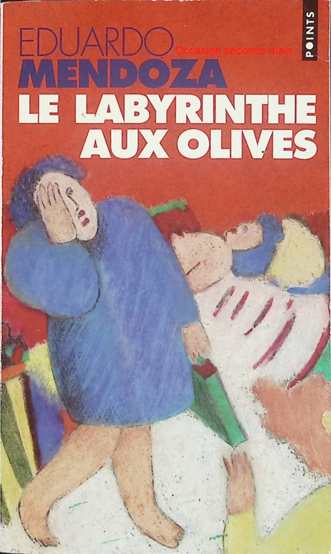 Le Labyrinthe aux olives – Eduardo Mendoza – Polar humoristique espagnol – Livre d'occasion - Livre