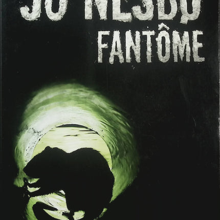 Fantôme - Une enquête de l'inspecteur Harry Hole - Jo Nesbø - Thriller - Polar - Oslo - Drogue - Crime - Livre