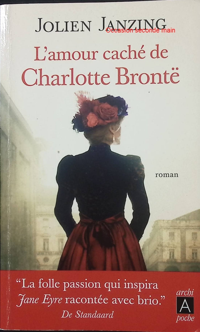 L’amour caché de Charlotte Brontë – Jolien Janzing – Roman historique – Charlotte Brontë, amour secret et Angleterre victorienne - Livre