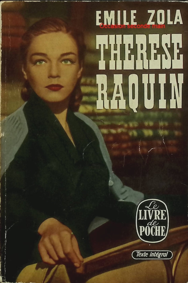 Thérèse Raquin – Émile Zola – roman naturaliste, passion, adultère, crime et littérature française - Livre