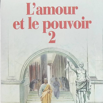 Les Maîtres de Rome - Tome 2 : L'Amour et le pouvoir - Colleen McCullough - Roman historique d'occasion - livre