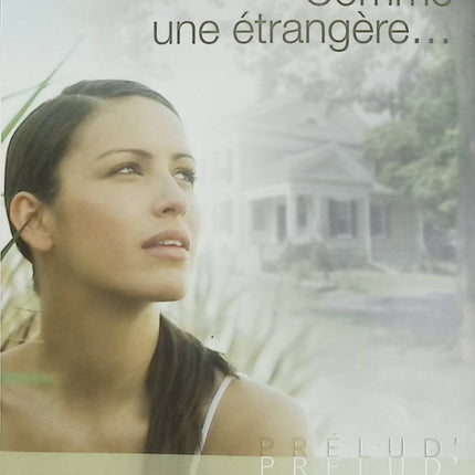 Comme une étrangère... – Anna Adams – romance sentimentale, amour impossible, secrets, émotions et relations familiales - Livre