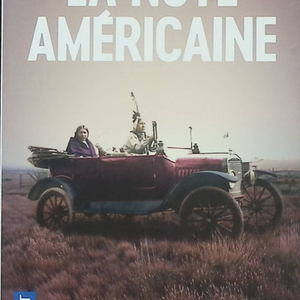 La Note américaine - David Grann - Enquête historique - Meurtres des Osages - Oklahoma - Pétrole - FBI - Livre