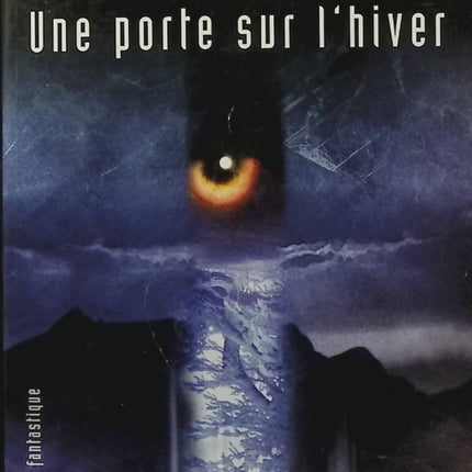 Une porte sur l'hiver - Dean R. Koontz - Roman fantastique, thriller, suspense, mystère - Livre d'occasion - Livre
