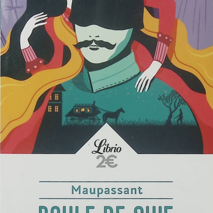 Boule de suif et autres nouvelles – Guy de Maupassant – Classique français – Littérature du XIXe siècle - Livre