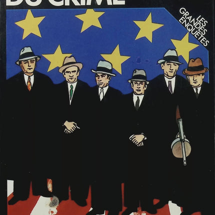 Le Syndicat du crime – Jean-Michel Charlier et Jean Marcilly – Mafia, gangsters et crime organisé - Livre