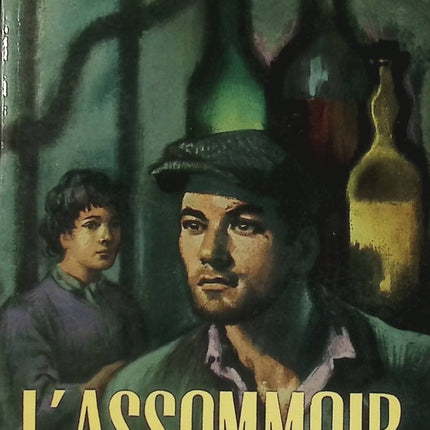L’Assommoir – Émile Zola | Roman naturaliste classique sur la condition ouvrière - Livre