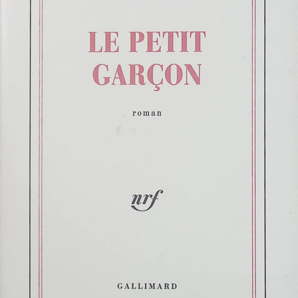 Le Petit Garçon – Philippe Labro – Roman autobiographique sur l’enfance pendant la Seconde Guerre mondiale - Livre