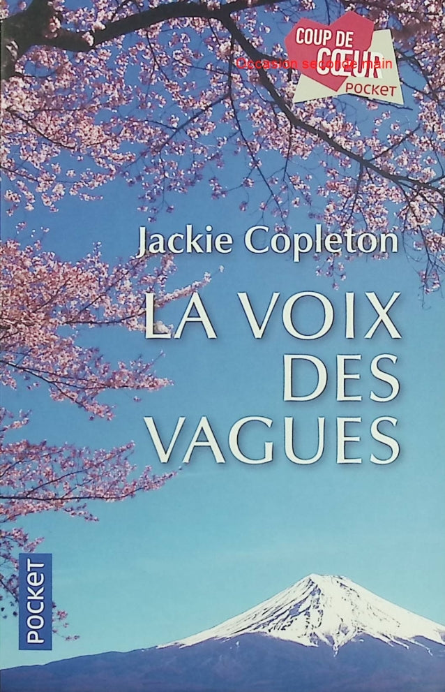La Voix des vagues – Jackie Copleton – Roman historique, Nagasaki, secrets de famille et résilience - Livre