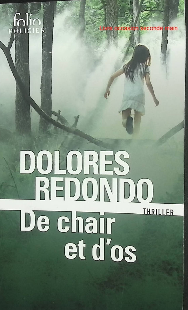 La Trilogie du Baztán, II - De chair et d’os - Une enquête de l’inspectrice Amaia Salazar - Dolores Redondo - Thriller d’occasion au cœur du Pays basque - Livre