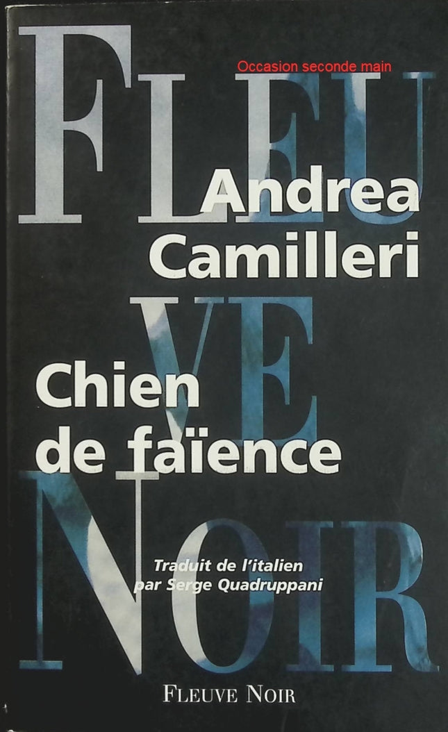 Chien de faïence - Andrea Camilleri - Une enquête du commissaire Montalbano - Polar italien - Livre poche d'occasion - Livre