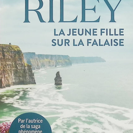 La jeune fille sur la falaise Lucinda Riley Roman saga familiale secrets - Livre