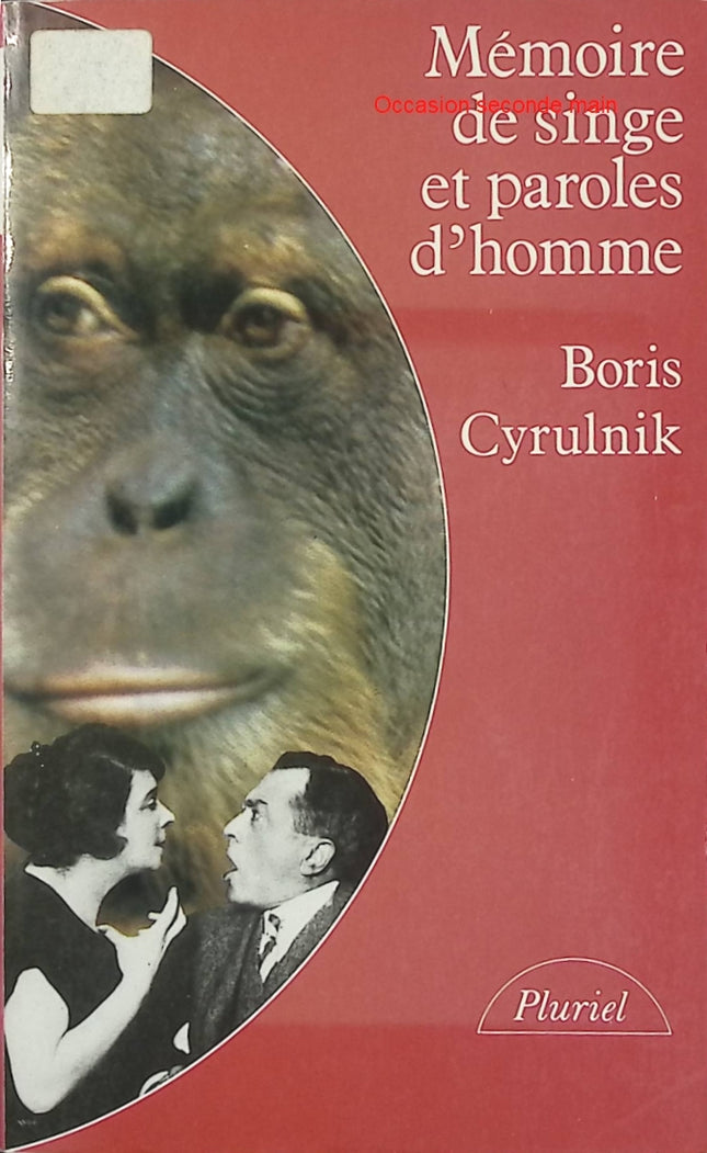 Mémoire de singe et paroles d'homme - Boris Cyrulnik - Essai psychologie et éthologie d'occasion - Livre