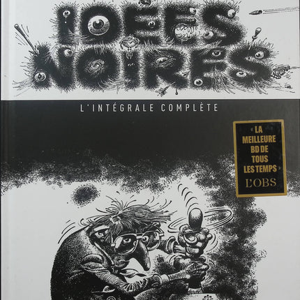 Idées noires - L'intégrale complète - André Franquin - BD humour noir - Satire - Société - Gaston Lagaffe - Livre BD