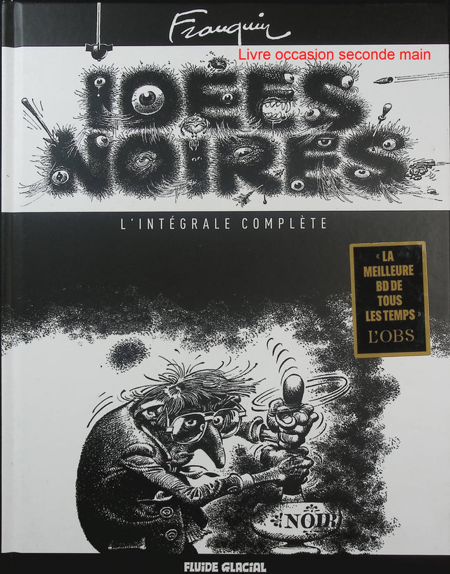 Idées noires - L'intégrale complète - André Franquin - BD humour noir - Satire - Société - Gaston Lagaffe - Livre BD