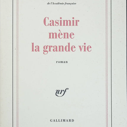Casimir mène la grande vie – Jean d’Ormesson – roman humoristique et fantaisie littéraire – livre d’occasion - Livre