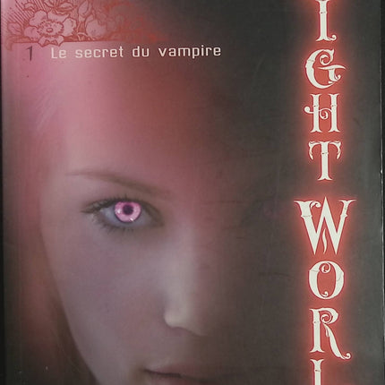 Night World – Tome 1 : Le Secret du vampire – L. J. Smith | Romance fantastique, vampires et Young Adult - Livre