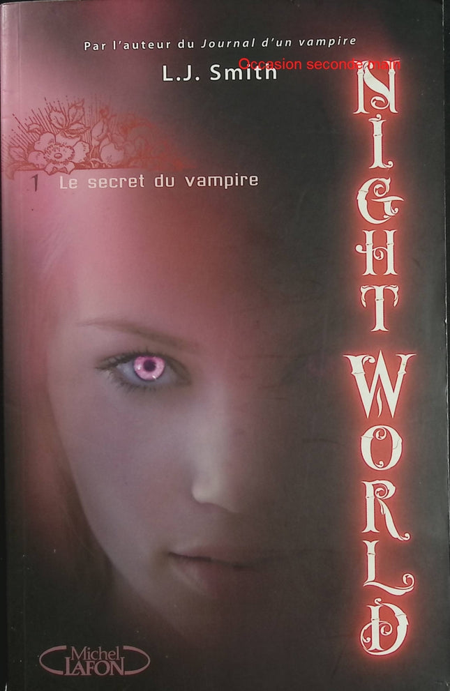 Night World – Tome 1 : Le Secret du vampire – L. J. Smith | Romance fantastique, vampires et Young Adult - Livre