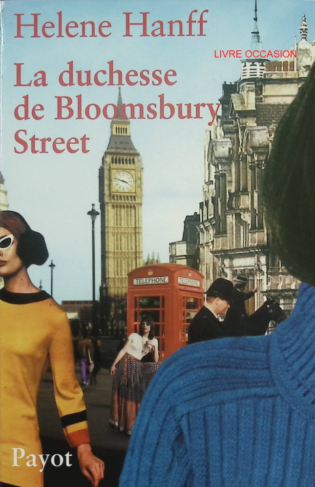 La Duchesse de Bloomsbury Street – Helene Hanff – récit Londres correspondance et voyage littéraire – livre occasion - Livre
