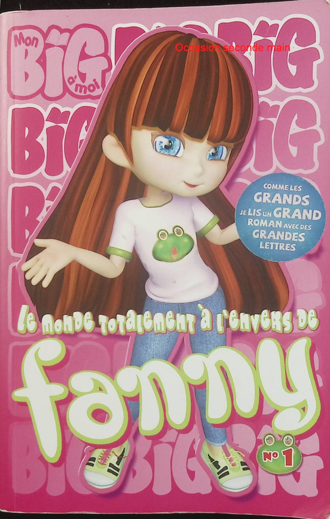 Le Monde totalement à l’envers de Fanny – Tome 1 – Richard Petit – Roman jeunesse humoristique et lecture facile - Livre