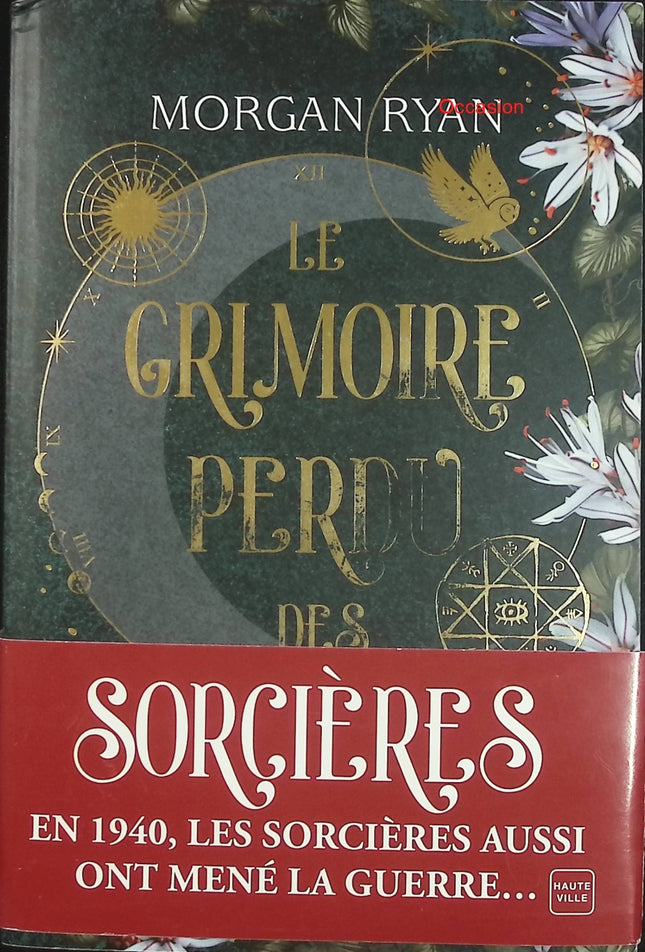 Le Grimoire perdu des sorcières – Morgan Ryan – roman fantasy magie sorcellerie secrets anciens - Livre