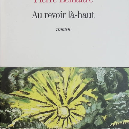 Au revoir là-haut | Pierre Lemaitre | Roman historique d'occasion - Livre