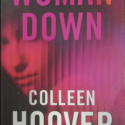 Woman Down – Colleen Hoover | Thriller psychologique, mystère et suspense captivant - Livre