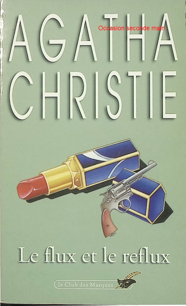 Le Flux et le Reflux - Agatha Christie - Roman policier d'occasion - Livre