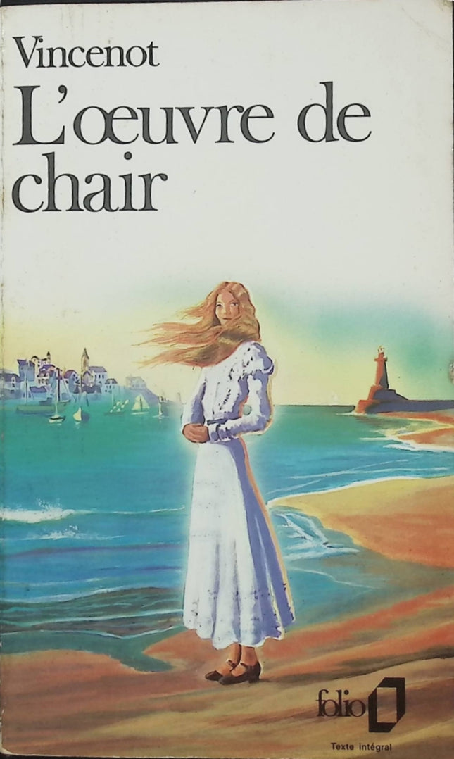 L'Oeuvre de chair – Henri Vincenot – Roman d'amour, Bretagne, quête et guerre coloniale - Livre