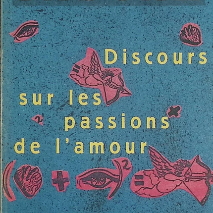 Discours sur les passions de l’amour – Blaise Pascal – Texte philosophique sur l’amour, la raison et les émotions - Livre