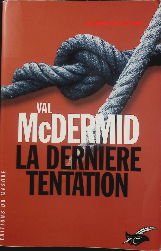 La Dernière Tentation – Val McDermid – Thriller policier, enquête criminelle et suspense - Livre