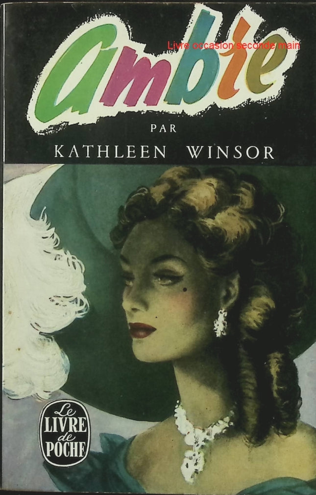 Ambre - Kathleen Winsor - Roman historique et passionnel - Livre