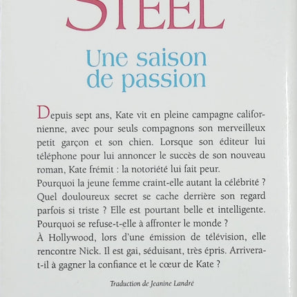 Une saison de passion – Danielle Steel – roman sentimental amour secret choix de vie romance - Livre