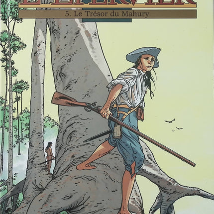 L'Épervier Tome 5 - Le Trésor de Mahury + L'Album de l'album - Coffret 2 BD Patrice Pellerin - Livre BD