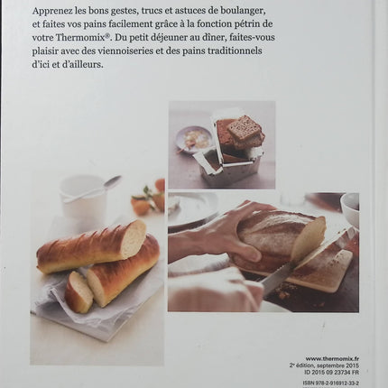 Pains et Viennoiseries – Thermomix – Livre de recettes – Pain, brioche, croissants et pâtisserie - Livre