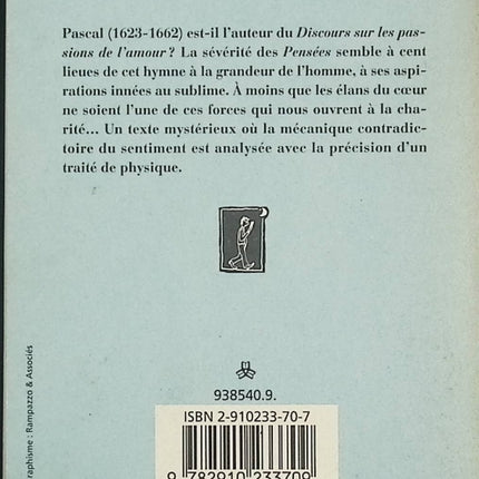 Discours sur les passions de l’amour – Blaise Pascal – Texte philosophique sur l’amour, la raison et les émotions - Livre