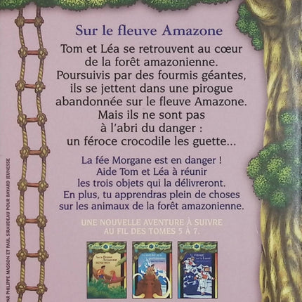 La Cabane magique Tome 5 – Sur le fleuve Amazone – Mary Pope Osborne – Tom et Léa – Livre jeunesse d’occasion - Livre