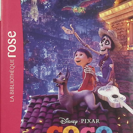 Coco – Le roman du film – Bibliothèque Rose – Roman jeunesse Disney dès 6 ans - Livre
