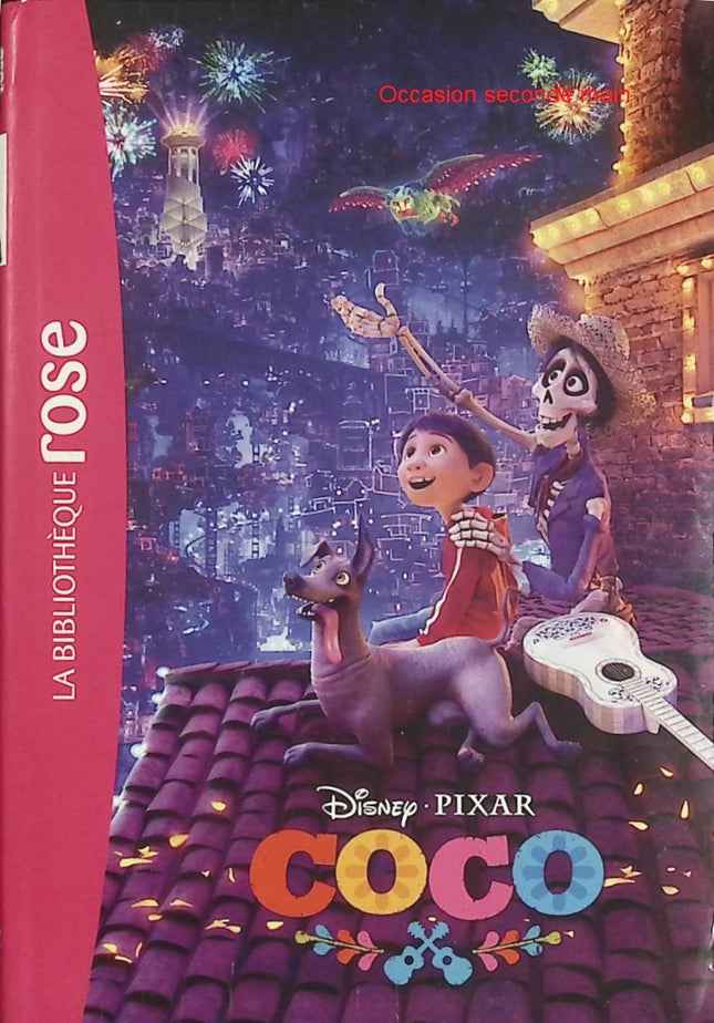 Coco – Le roman du film – Bibliothèque Rose – Roman jeunesse Disney dès 6 ans - Livre
