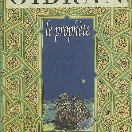 Le Prophète – Khalil Gibran – Recueil poétique et philosophique sur la vie, l’amour et la spiritualité - Livre