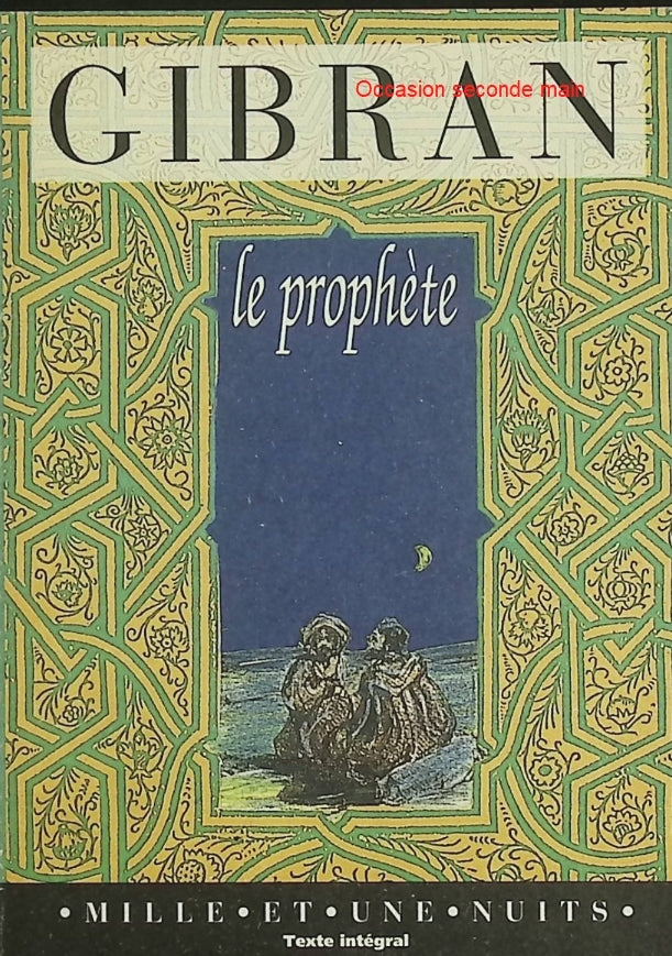 Le Prophète – Khalil Gibran – Recueil poétique et philosophique sur la vie, l’amour et la spiritualité - Livre