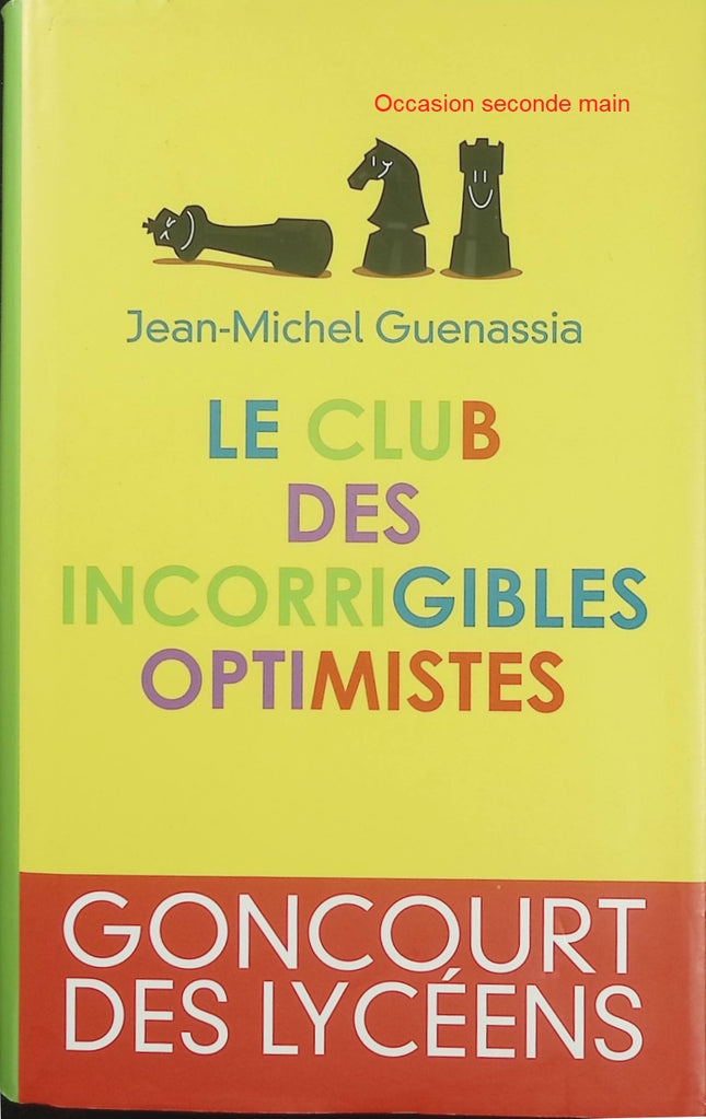 Le Club des incorrigibles optimistes – Jean-Michel Guenassia – Roman historique – Paris années 1960 - Livre