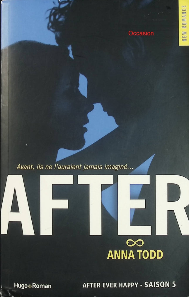 After Saison 5 : After Ever Happy – Anna Todd – romance new adult saga passion relations toxiques - Livre