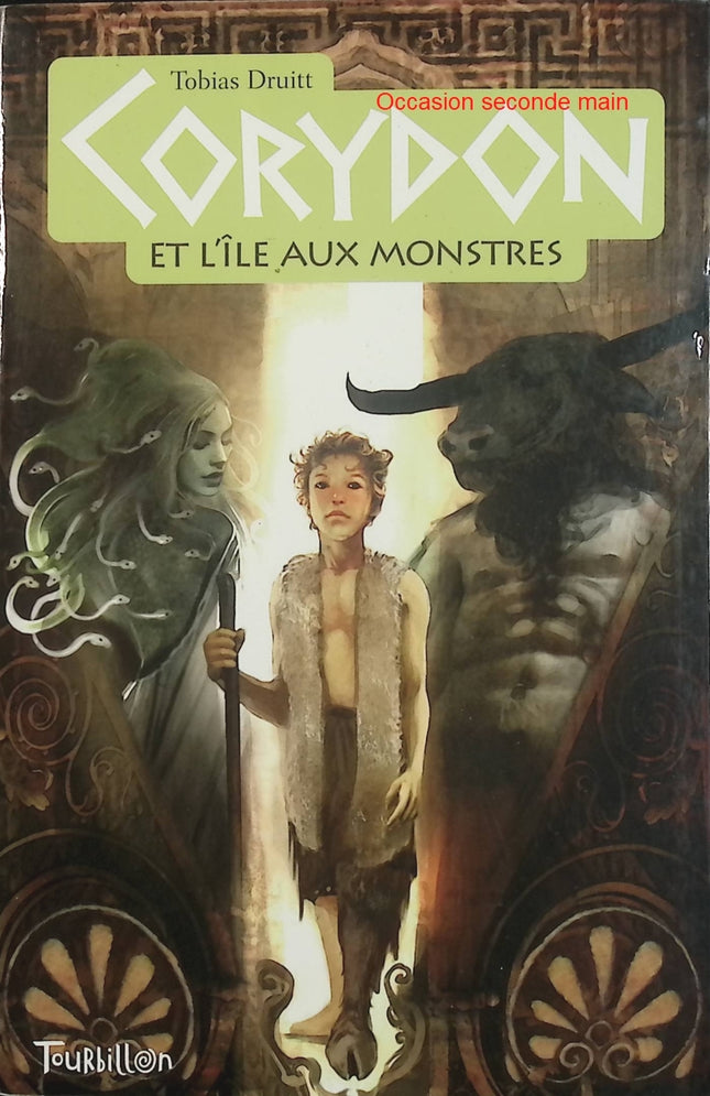 Corydon et l'Île aux Monstres – Tome 1 – Tobias Druitt – Roman fantasy jeunesse et mythologie grecque - Livre