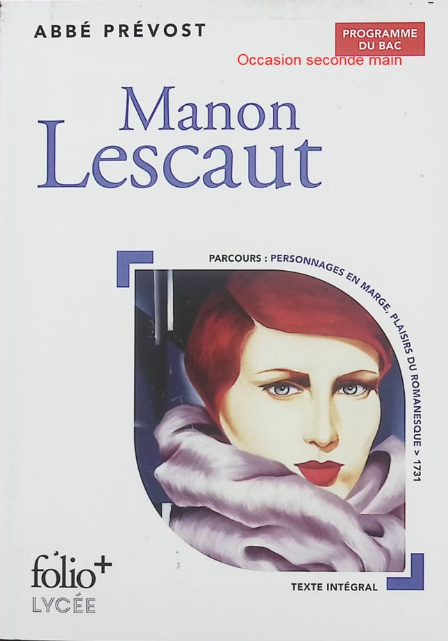 Manon Lescaut – Abbé Prévost, édition Bac 2026 pour le lycée, amour passionnel, tragédie et révisions du bac de français - Livre
