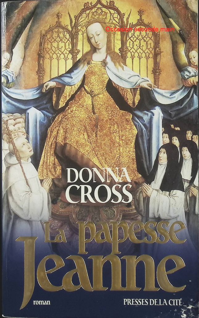 La Papesse Jeanne – Donna Cross – Roman historique médiéval inspiré d'une légende - Livre