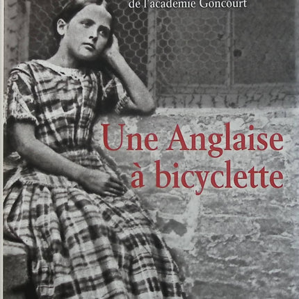 Une Anglaise à bicyclette – Didier Decoin – Roman historique, aventure, amour, voyage et destinée au XIXe siècle - Livre