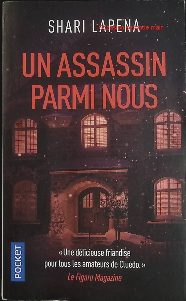 Un assassin parmi nous Shari Lapena Thriller huis clos suspense - Livre
