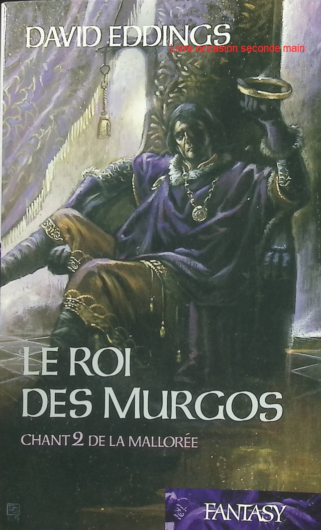 Le Roi des Murgos - Chant 2 de La Mallorée - David Eddings - Fantasy d'occasion - Saga épique - Livre